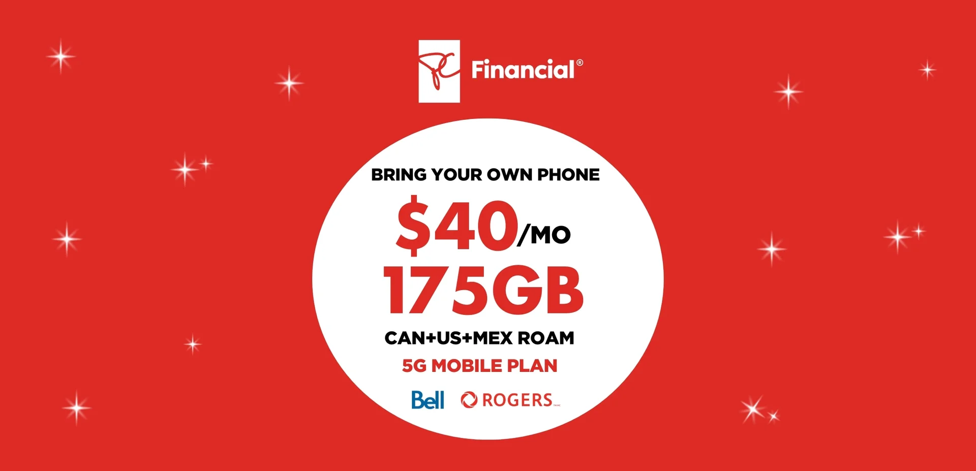 White President's Choice Financial logo above a white circle on a red background containing "175 GB FOR $40/MO with select carriers".